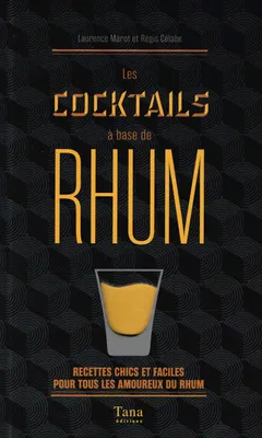 Les cocktails à base de rhum