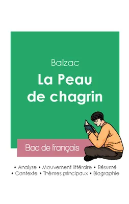 Réussir son Bac de français 2023 : Analyse de La Peau de chagrin de Balzac