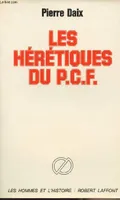 Les heretiques du PCF