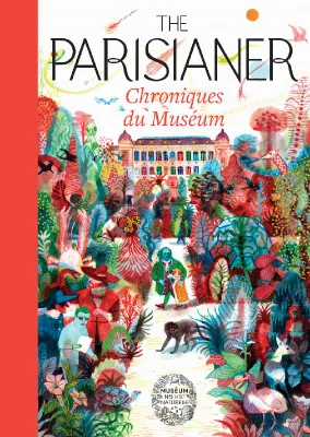 The Parisianer, Chroniques du Muséum