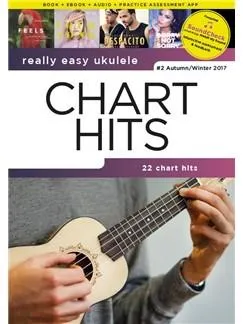 Really Easy Ukulele: Chart Hits Autumn/Winter 2017, Really Easy Ukulele