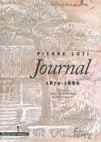 Journal / Pierre Loti, Volume II, 1879-1886, Journal (1879-1886)