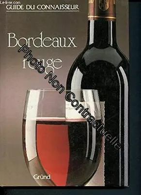 Bordeaux Rouge (Spanish Edition)