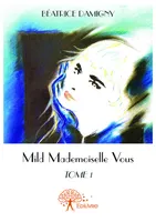 Mild - Mademoiselle Vous Tome 1