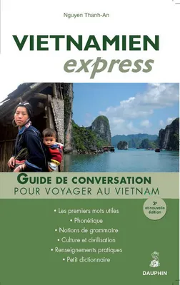 Vietnamien express, pour voyager au Vietnam