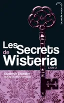 Livre 2, Les Secrets de Wisteria - Tome 2 - Lauren