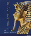 Egypte, sur les traces de la civilisation pharaonique