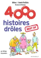4000 histoires drôles. best of