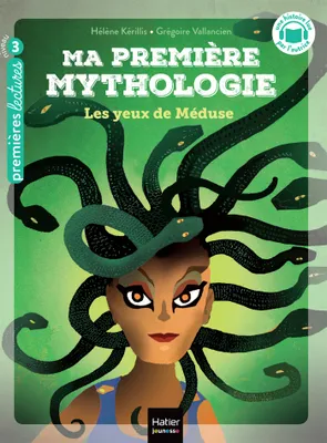 16, Ma première mythologie - Les yeux de Méduse CP/CE1 6/7 ans