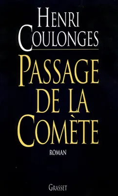 Passage de la comète, roman