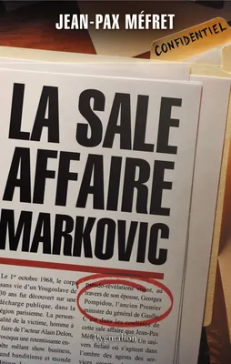 La sale affaire Markovic
