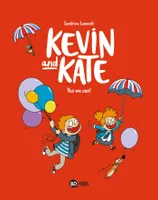3, Kevin and Kate, Tome 03, Yes we can !