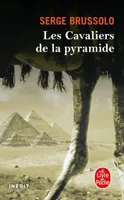 Les Cavaliers de la pyramide (Les Cavaliers de la pyramide, Tome 1)