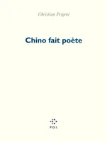 Chino fait poète