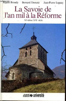 Histoire de la Savoie, 2, La Savoie de l'an mil à la réforme XIè - début XVIè siècles