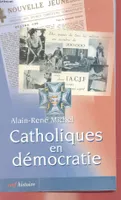 CATHOLIQUES EN DEMOCRATIE