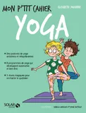 Mon p'tit cahier Yoga