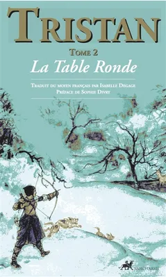 Tristan, 2, La table ronde