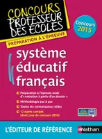Système éducatif Français Epreuve orale Concours professeur des écoles - 2015
