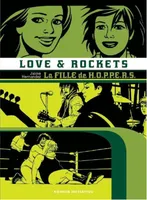 3, Love & Rockets T03, La fille de Hoppers
