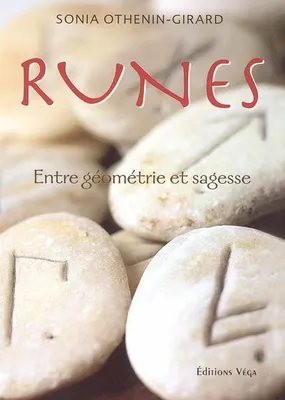 Runes - Entre geometrie et sagesse, entre géométrie et sagesse