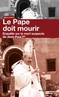 Le pape doit mourir, Enquête sur la mort suspecte de Jean Paul Ier