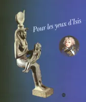Pour les yeux d'Isis, [exposition], Carcassonne, Musée des beaux-arts, [23 janvier-19 avril 1998], Roanne, Musée Joseph Déchelette, [16 mai-20 septembre 1998], Rouen, Musée des antiquités, [12 octobre 1998-31 janvier 1999]