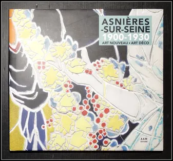 Asnières-Sur-Seine, 1900-1930 : Art nouveau - Art déco