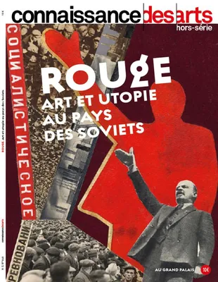 Rouge / art et utopie au pays des soviets