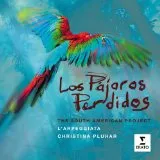 Los pajaros perdidos : The South american project