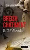 Breizh Chatiment - Le 13eme Venerable, Le 13e vénérable