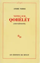 Notes sur Qohelet, l'Ecclésiaste