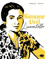 Simone Veil / l'immortelle, L'Immortelle