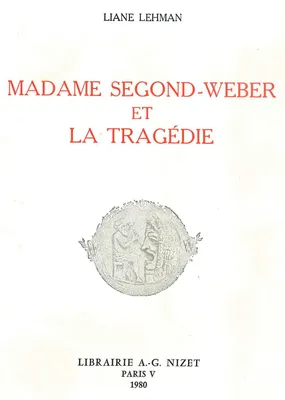 Madame Segond-Weber et la tragédie