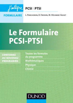 Le formulaire PCSI-PTSI - Conforme au nouveau programme, Conforme au nouveau programme