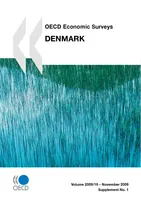 OECD Economic Surveys: Denmark 2009