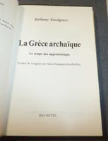 La Grèce archaïque. Le temps des apprentissages