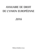ANNUAIRE DE DROIT DE L UNION EUROPEENNE 2016