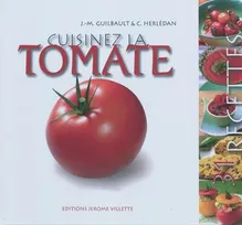 Cuisinez la tomate