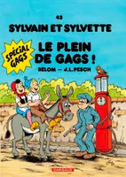 Sylvain et Sylvette., 43, Sylvain et Sylvette - Tome 43 - Le Plein de gags