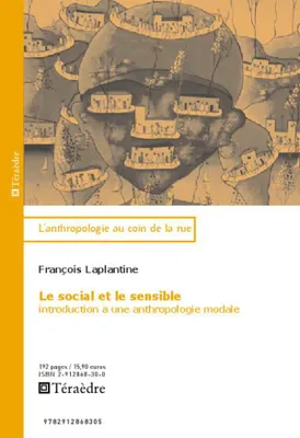 Le social et le sensible, Introduction à une anthropologie nodale