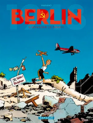 2, Berlin - Tome 2 - Reinhard Le Goupil