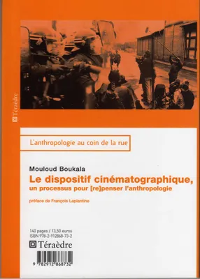 Dispositif cinématographique, Un processus pour [re]penser l'anthropologie