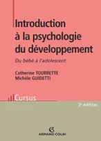Introduction à la psychologie du développement, Du bébé à l'adolescent