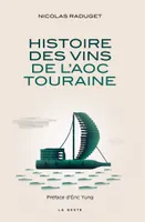 Histoire des vins de l'AOC de Touraine