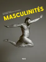 Masculinités, Les masculinités en devenir