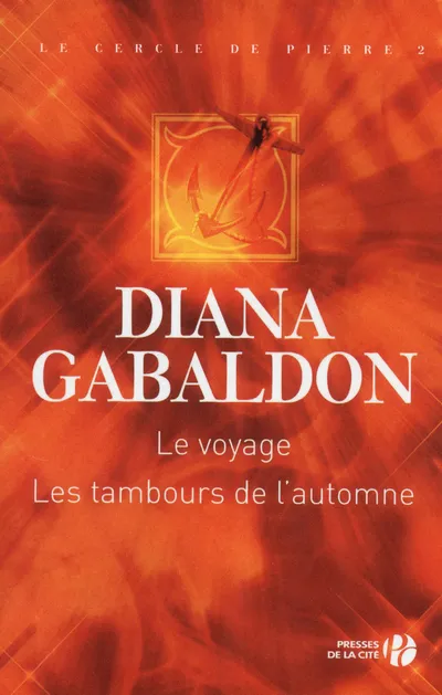 Livres Polar Policier et Romans d'espionnage Le cercle de pierre, 2, Le voyage / Les Tambours de l'automne Diana Gabaldon