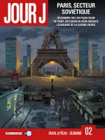 2, Jour J T02, Paris, secteur soviétique