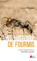 Une histoire de fourmis