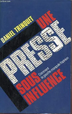 Une presse sous influence, dictionnaire anglais-français, français-anglais